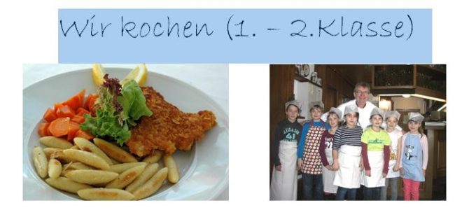 Wir kochen (1. – 2.Klasse)