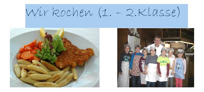 Wir kochen (1. – 2.Klasse)